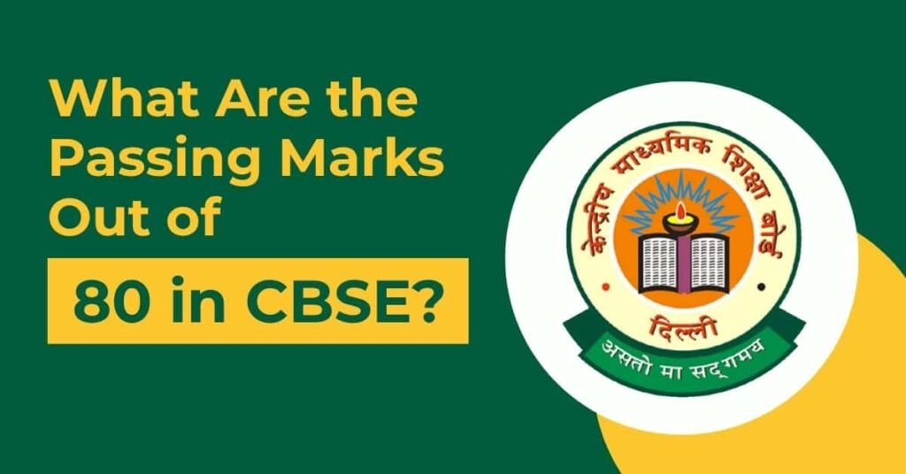What Are the Passing Marks Out of 80 in CBSE
