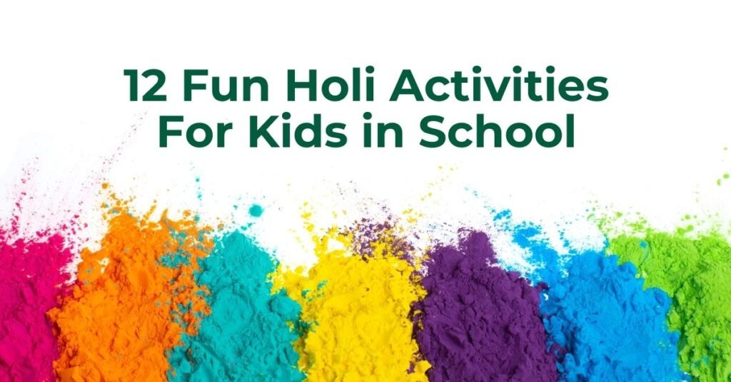 Fun Holi Activities For Kids in School